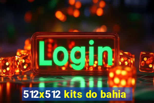 512x512 kits do bahia